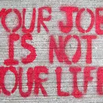 NYC Job Not Your Life