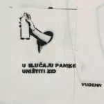 Vudemn Belgrade In case of panic destroy the wall