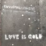 UK London Brick Ln Love is Gold