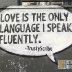 TrustyScribe Love is only Language