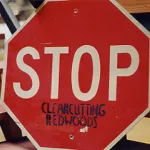 RSL STOP Clearcutting Redwoods