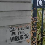 SF China Basin Capitalism is the Virus