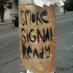 SF Mission Smoke Signal Ready Poster