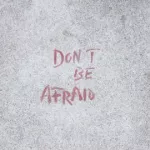 SF Castro Dont Be Afraid