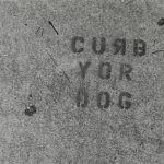 SF Mission Curb Your Dog