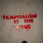 CA LA Capitalism is Virus photo Everything4Everyone