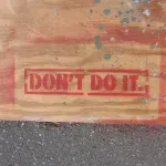 CA Santa Rosa Harmony 07 Dont Do It