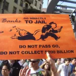 Occupy SF banks directly to jail