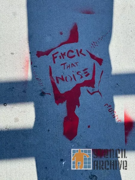 SF Van Ness F..K That Noise re torture
