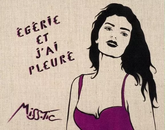 Miss.Tic Paris egerie et jai pleure