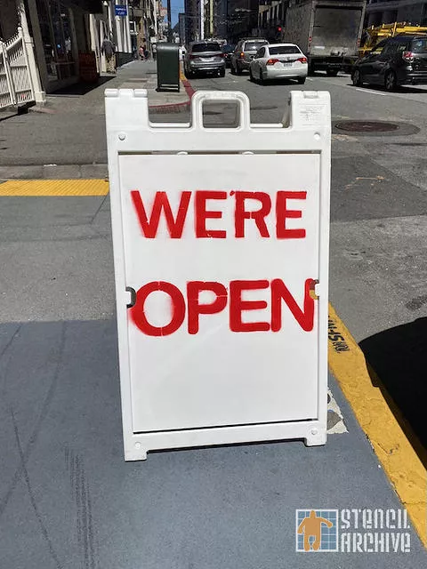 SF Financial District Kearny Were Open sign
