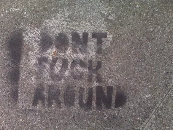 SFMisc_AlamoSquare_DontFuckAround