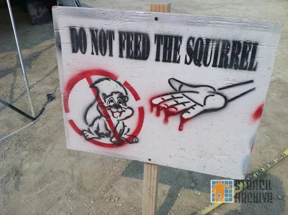 Burning Man 2013 Do not feed squirrel
